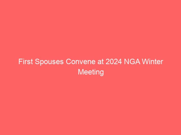 First Spouses Gather at Winter Meeting of 2024 NGA 